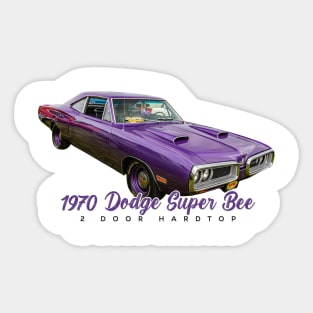 1970 Dodge Super Bee 2 Door Hardtop Sticker